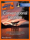 The Complete Idiot's Guide to Conversational Japanese