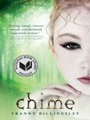 Click here to view title details for Chime by Franny Billingsley