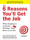 The 6 Reasons You'll Get the Job by Debra Angel MacDougall