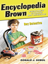 Click here to view title details for Encyclopedia Brown, Boy Detective by Donald J. Sobol