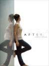 Click here to view title details for After by Amy Efaw