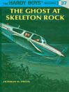 The Ghost at Skeleton Rock