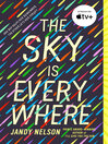 Click here to view title details for The Sky Is Everywhere by Jandy Nelson
