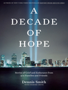 Click here to view title details for A Decade of Hope by Dennis Smith