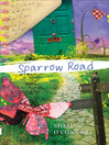Click here to view title details for Sparrow Road by Sheila O'Connor