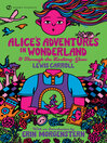 Alice's Adventures in Wonderland & Through the Looking Glass