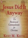 Jesus Did It Anyway
