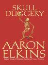Click here to view title details for Skull Duggery by Aaron Elkins