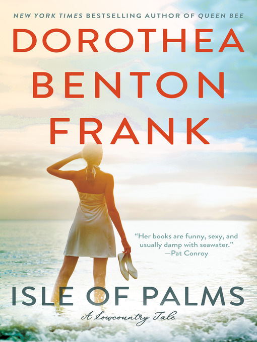 Isle of Palms By Dorothea Benton Frank Isle of Palms By Dorothea Benton Frank