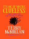 It's OK if You're Clueless It's OK if You're Clueless