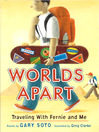 Worlds Apart: Traveling with Fernie and Me