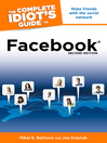 The Complete Idiot's Guide to Facebook