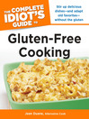 The Complete Idiot's Guide to Gluten-Free Cooking