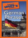Click here to view title details for The Pocket Idiot's Guide to German Phrases by Angelika Korner