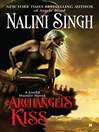 Click here to view title details for Archangel's Kiss by Nalini Singh