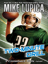 Click here to view title details for Two-Minute Drill by Mike Lupica
