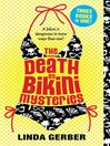 Click here to view title details for Death by Bikini by Linda Gerber