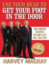 Use Your Head to Get Your Foot in the Door@