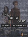 The Future of Us