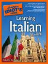The Complete Idiot's Guide to Learning Italian