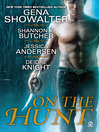 Click here to view title details for On the Hunt by Gena Showalter