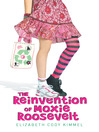 The Reinvention of Moxie Roosevelt