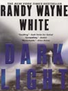 Click here to view title details for Dark Light by Randy Wayne White