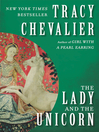 Click here to view title details for The Lady and the Unicorn by Tracy Chevalier