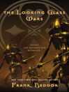 The Looking Glass Wars: Looking Glass Wars Trilogy, Book 1