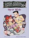 Click here to view title details for Open Wide by Nancy Krulik