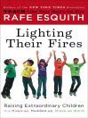 Click here to view title details for Lighting Their Fires by Rafe Esquith