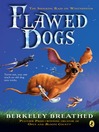 Click here to view title details for Flawed Dogs by Berkeley Breathed