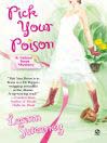 Pick Your Poison By Leann Sweeney