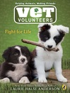 Click here to view title details for Fight for Life by Laurie Halse Anderson