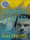Click here to view title details for Dark Predator by Christine Feehan
