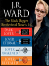 Click here to view title details for The Black Dagger Brotherhood Novels 1-4 by J.R. Ward