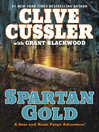 Click here to view title details for Spartan Gold by Clive Cussler