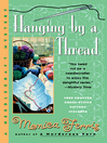 Hanging by a Thread