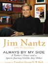 Always By My Side: The Healing Gift of a Father's Love