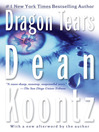 Click here to view title details for Dragon Tears by Dean Koontz