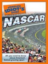 The Complete Idiot's Guide to NASCAR