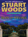 Click here to view title details for Son of Stone by Stuart Woods