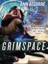 Grimspace By Ann Aguirre