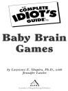 The Complete Idiot's Guide to Baby Brain Games