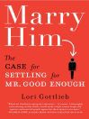 Marry Him