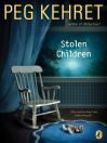 Click here to view title details for Stolen Children by Peg Kehret