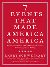 Seven Events That Made America America