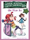 Click here to view title details for On Thin Ice by Nancy Krulik