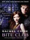Click here to view title details for Bite Club by Rachel Caine