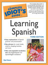 The Complete Idiot's Guide to Learning Spanish